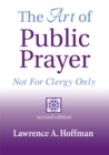 Image for The Art of Public Prayer (2nd Edition) : Not for Clergy Only