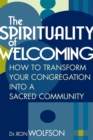 Image for The Spirituality of Welcoming