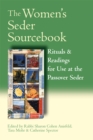 Image for The Women&#39;s Seder Sourcebook : Rituals &amp; Readings for Use at the Passover Seder