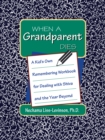 Image for When a Grandparent Dies : A Kid&#39;s Own Remembering Workbook for Dealing with Shiva and the Year Beyond