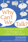 Image for Why Can&#39;t We Talk?