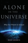 Image for Alone in the Universe : Why Our Planet Is Unique