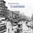 Image for Remembering Louisiana