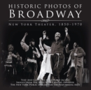 Image for Historic Photos of Broadway