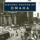 Image for Historic Photos of Omaha