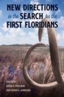 Image for New Directions in the Search for the First Floridians