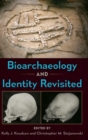 Image for Bioarchaeology and Identity Revisited