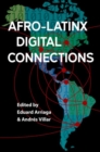 Image for Afro-Latinx Digital Connections