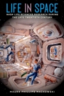Image for Life in space  : NASA life sciences research during the late twentieth century