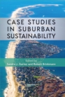 Image for Case Studies in Suburban Sustainability