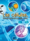 Image for Las celulas, Constructoras de vida: Cells: Constructing Living Things