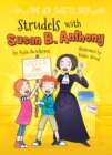 Image for Strudels with Susan B. Anthony