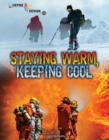 Image for Staying Warm, Keeping Cool