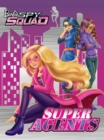 Image for Super Agents (Barbie Spy Squad). Step Into Reading(R)(Step 2)