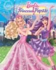 Image for Barbie, the princess &amp; the popstar