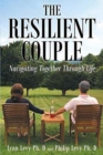 Image for The Resilient Couple : Navigating Together Through Life