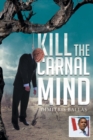 Image for Kill the Carnal Mind