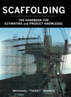 Image for SCAFFOLDING - THE HANDBOOK FOR ESTIMATING and PRODUCT KNOWLEDGE