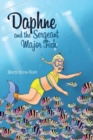 Image for DAPHNE and the SERGEANT MAJOR FISH
