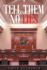 Image for Tell Them No Lies