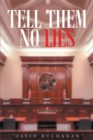 Image for Tell Them No Lies
