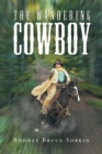 Image for The Wandering Cowboy