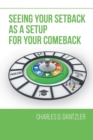 Image for Seeing Your Setback as a Setup for your Comeback