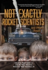 Image for Not Exactly Rocket Scientists and Other Stories
