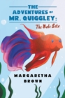 Image for Adventures of Mr. Quiggley: The Male Beta