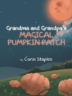 Image for Grandma and Grandpa&#39;s Magical Pumpkin Patch