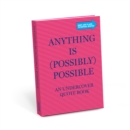 Image for Knock Knock Anything is (Possibly) Possible Undercover Quote Book