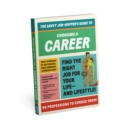 Image for Knock Knock Savvy Job-Hopper&#39;s Guide to Choosing a Career
