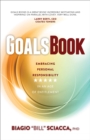Image for Goals Book: Embracing Personal Responsibility in an Age of Entitlement