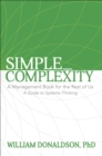 Image for Simple_Complexity: A Management Book For The Rest of Us: A Guide to Systems Thinking