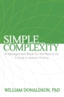 Image for Simple_Complexity : A Management Book For The Rest of Us: A Guide to Systems Thinking