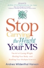 Image for Stop Carrying the Weight of Your MS: The Art of Losing Weight, Healing Your Body, and Soothing Your Multiple Sclerosis