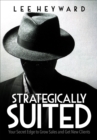 Image for Strategically Suited: Your Secret Edge to Grow Sales and Get New Clients