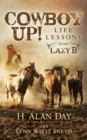 Image for Cowboy Up! : Life Lessons from the Lazy B
