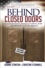 Image for Behind Closed Doors: Uncovering the Practices Harming Our Children&#39;s Health and What We  Can Do About It