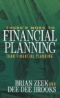 Image for There&#39;s More to Financial Planning Than Financial Planning