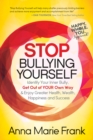 Image for Stop Bullying Yourself!