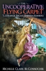 Image for The Uncooperative Flying Carpet: The Strange Sagas of Sabrina Summers