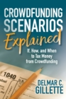 Image for Crowdfunding Scenarios Explained : If, How, and When to Tax Money from Crowdfunding
