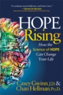 Image for Hope Rising : How the Science of HOPE Can Change Your Life