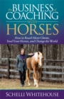 Image for The Business of Coaching with Horses