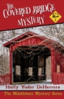 Image for The Covered Bridge Mystery : Book 3