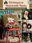 Image for Christmas at Buttermilk Basin : 19 Patterns for Mini-Quilts and More