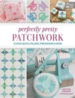 Image for Perfectly Pretty Patchwork