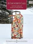 Image for A Country&#39;s Call : Civil War Quilts and Stories of Unsung Heroines