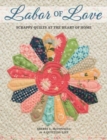 Image for Labor of Love : Scrappy Quilts at the Heart of Home